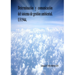 Comprar Manual Determinación y comunicación del Sistema de Gestión Ambiental. UF1944.