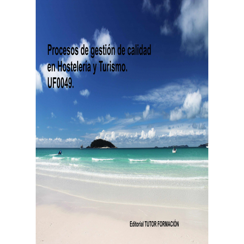 Comprar Manual Procesos de gestión de calidad en hostelería y turismo. UF0049.