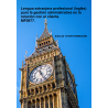 Comprar Manual Lengua extranjera profesional (Inglés) para la gestión administrativa en la relación con el cliente. MF0977.