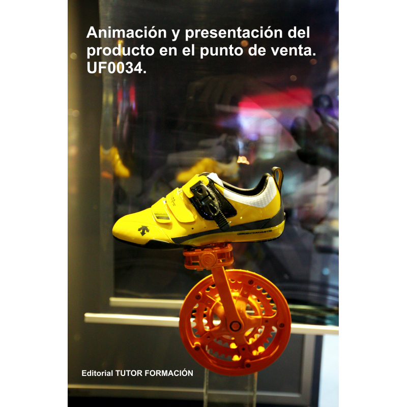 Animación y Presentación del producto en el punto de venta. UF0034.