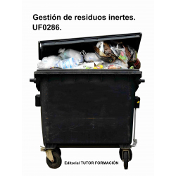 Comprar Manual Gestión de residuos inertes. UF0286.