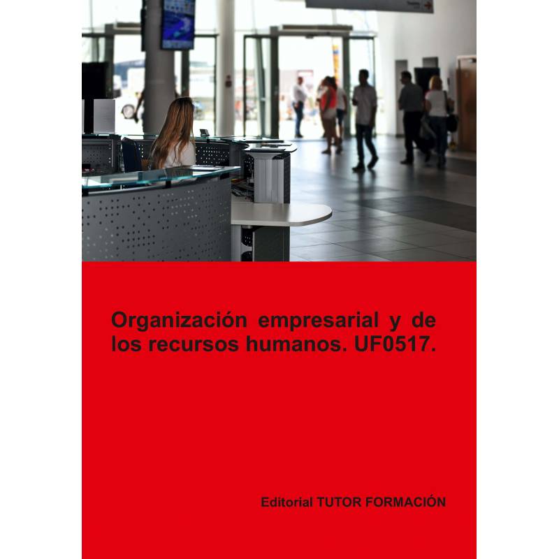 Comprar Manual Organización empresarial y de recursos humanos. UF0517.