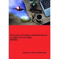 Comprar Manual Procesos económico-administrativos en agencias de viajes. MF0267.