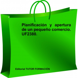 Comprar Manual Planificacion y apertura de un pequeño comercio. UF2380