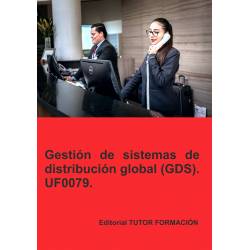 Comprar Manual Gestión de sistemas de distribución global GDS. UF0079.