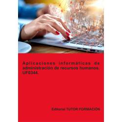 Aplicaciones informáticas de administración de Recursos Humanos. UF0344. Ed. 2023.