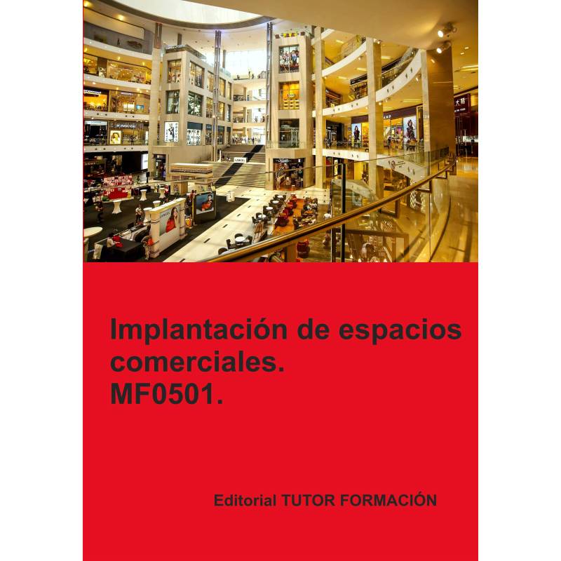 Comprar Manual Implantación de espacios comerciales. MF0501