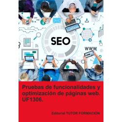 Pruebas de funcionalidades y optimización de páginas web. UF1306.