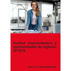 Comprar Manual Actitud emprendedora y oportunidades de negocio. UF1818.