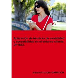 Aplicación de técnicas de usabilidad y accesibilidad en el entorno cliente. UF1843.