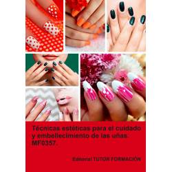 Comprar Manual Técnicas estéticas para el cuidado y embellecimiento de las uñas. MF0357.