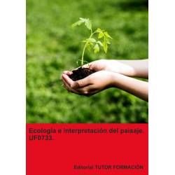 Comprar Manual Ecología e interpretación del paisaje. UF0733. Ed. 2024.