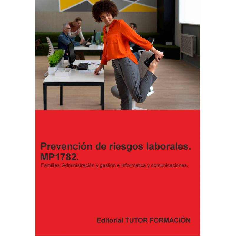 Comprar Manual Prevención de riesgos laborales. MP1782. Familias: Administración y gestión e Informática y comunicaciones