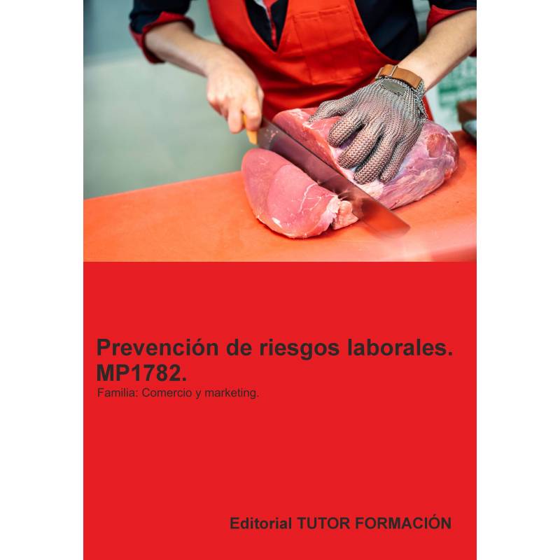 Comprar Manual Prevención de riesgos laborales. MP1782. Familia: Comercio.