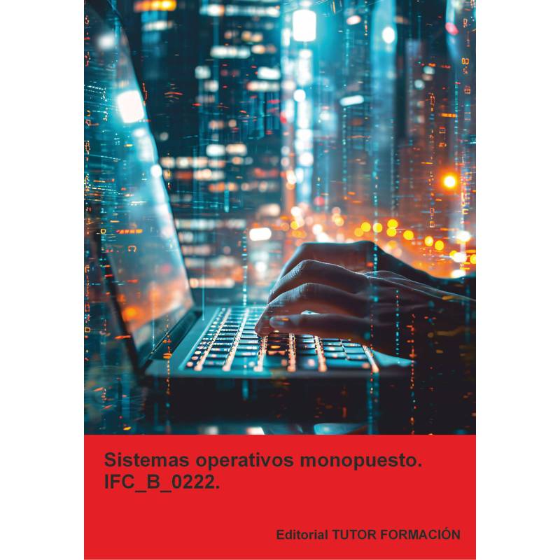 Comprar Manual Sistemas operativos monopuesto. IFC_B_0222.