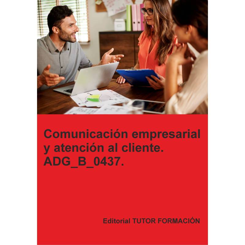 Comprar Manual Comunicación empresarial y atención al cliente. ADG_B_0437.