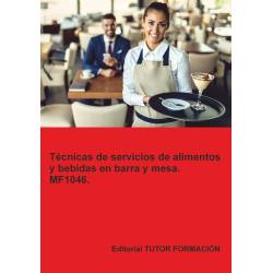 Comprar Manual Técnicas de servicio de alimentos y bebidas en barra y mesa. MF1046.