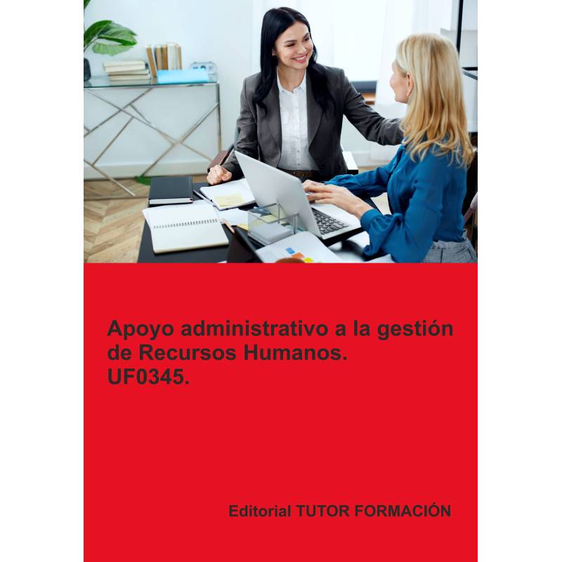 Comprar Manual Apoyo Administrativo a la Gestión de Recursos Humanos. UF0345. Ed. 2023