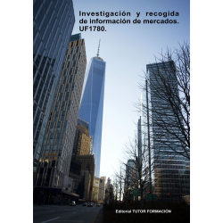 Investigación y recogida de información de mercados. UF1780.