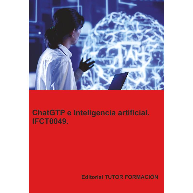 Comprar Manual ChatGTP e inteligencia artificial. IFCT0049.