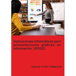 Comprar Manual Aplicaciones informáticas para presentaciones gráficas de información. UF0323.
