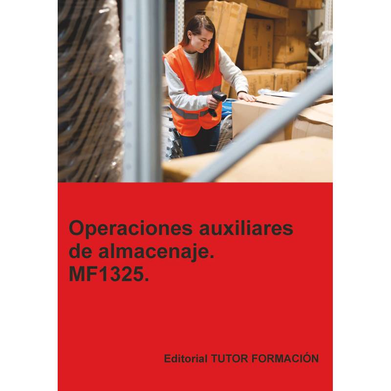Comprar Manual Operaciones auxiliares de almacenaje. MF1325.