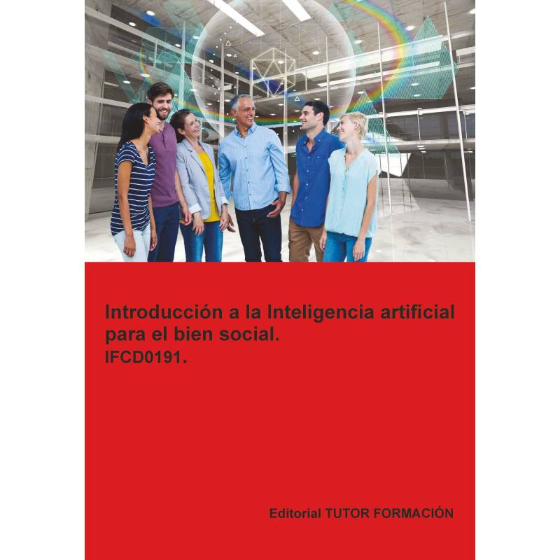 Comprar Manual Introducción a la inteligencia artificial para el bien social. IFCD0191.