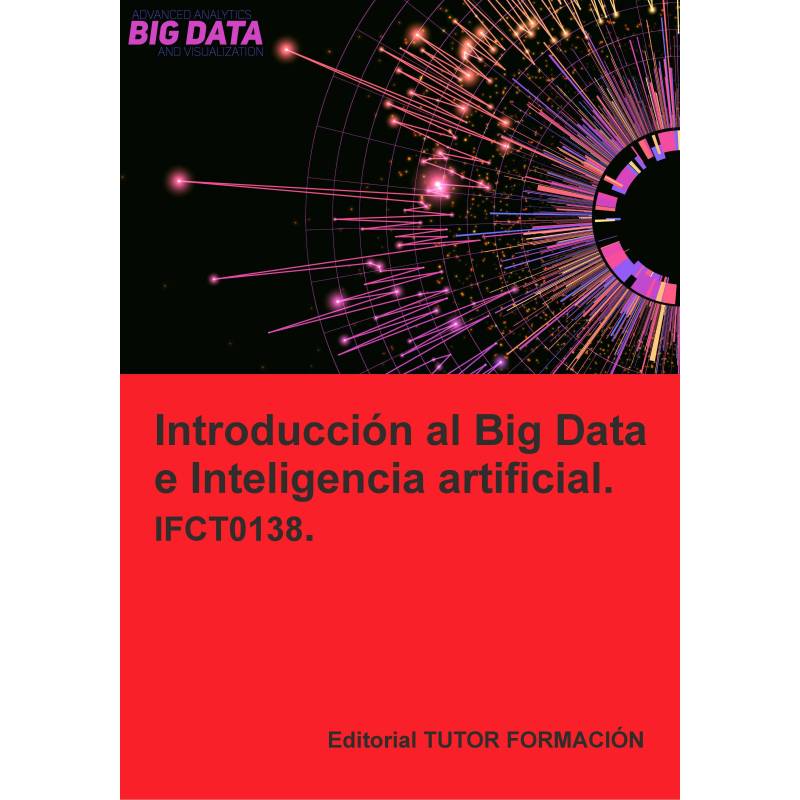 Comprar Manual Introducción al Big Data e Inteligencia artificial. IFCT0138.