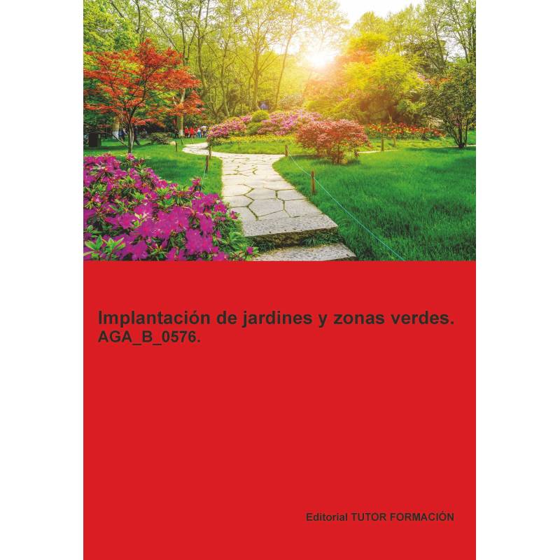 Comprar Manual Implantación de jardines y zonas verdes. AGA_B_0576.