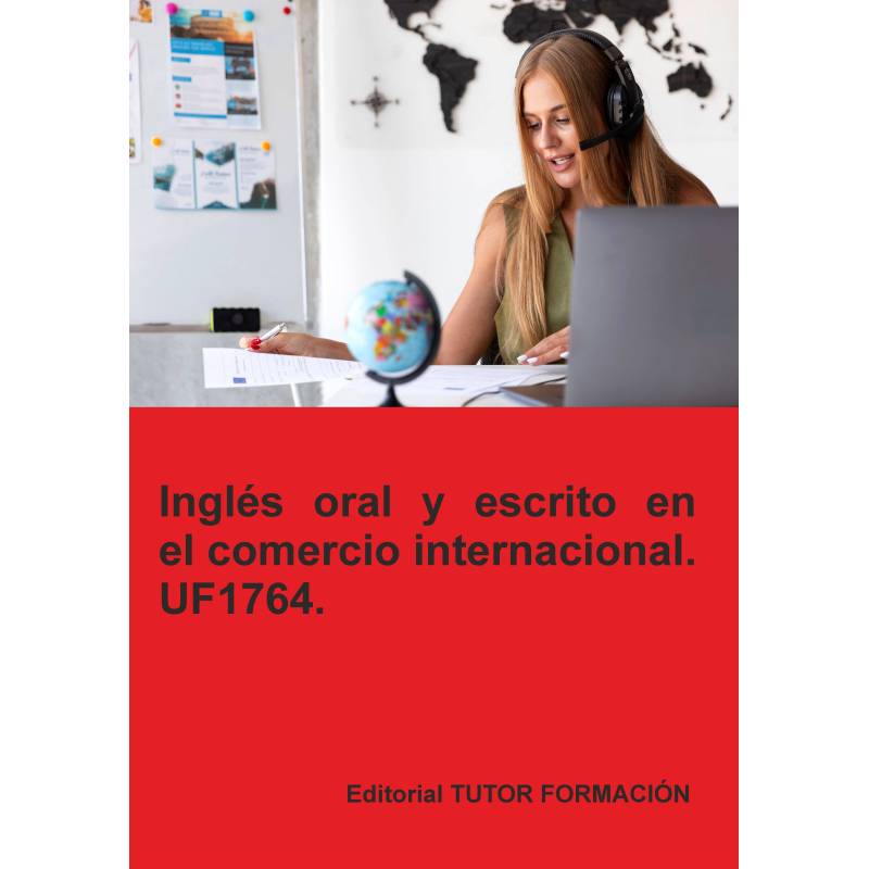 Comprar Manual Inglés oral y escrito en el comercio internacional. UF1764.