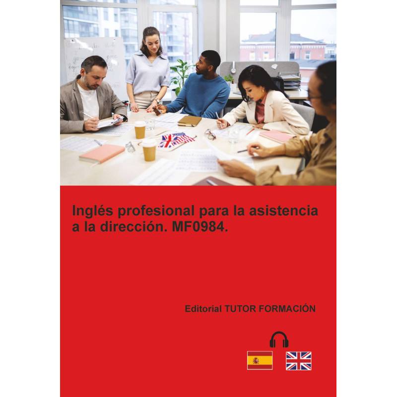Comprar Manual Inglés profesional para la asistencia a la dirección. MF0984.