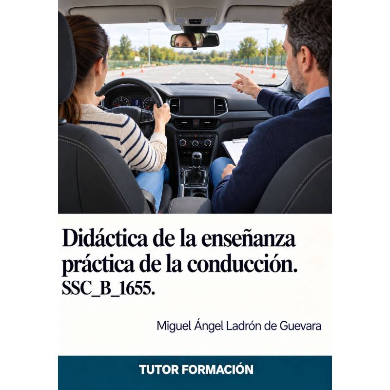 Comprar Manual Didáctica de la enseñanza práctica de la conducción. SSC_B_1655.